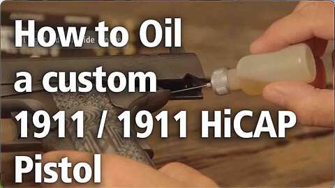 How to oil your Accuracy X custom 1911 and 1911 HiCAP pistol