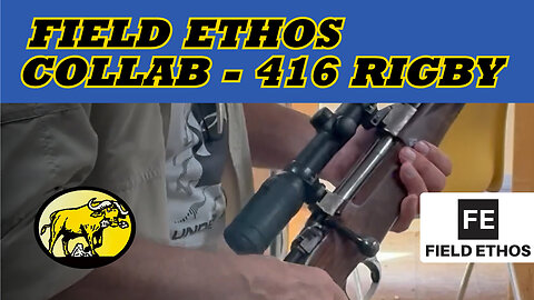 Field Ethos collaboration with Tim Sundles/Buffalo Bore Ammunition for the 416 Rigby.