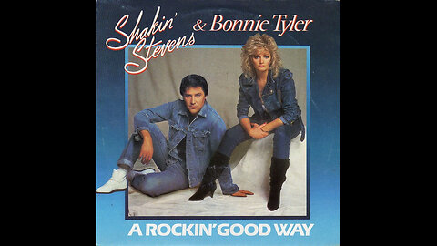 Shakin' Stevens & Bonnie Tyler --- A Rockin' Good Way