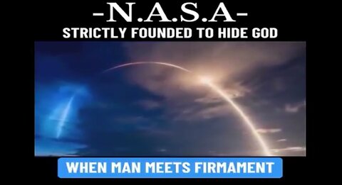 NASA STRICTLY FOUNDED TO HIDE GOD - RESEARCH FLAT EARTH