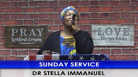 Sunday Service with Dr. Stella Immanuel