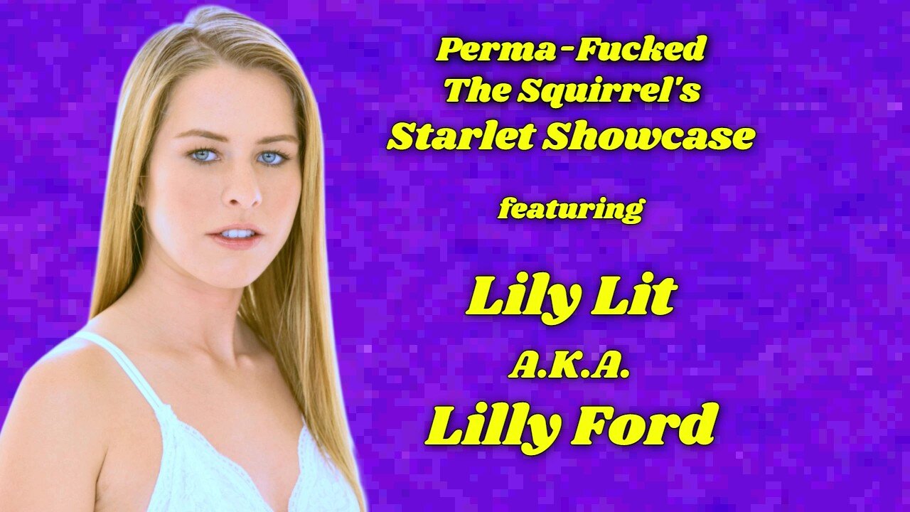Lily Lit A.K.A. Lilly Ford, starlet showcase