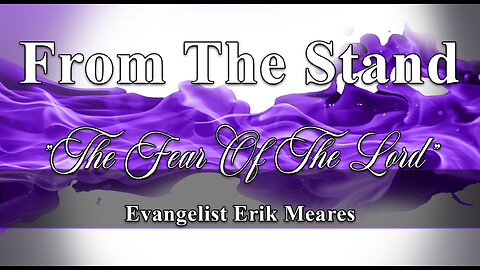 The Fear Of The Lord | From The Stand | Erik Meares