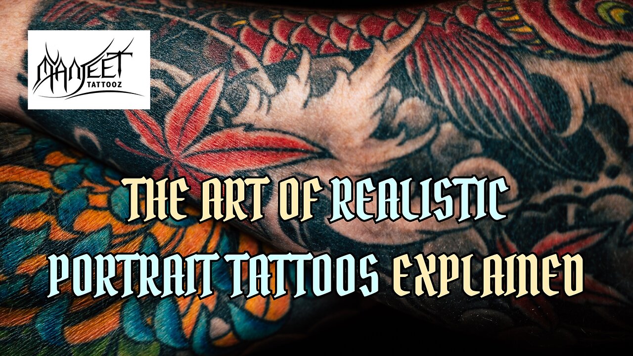 The Art of Realistic Portrait Tattoos Explained