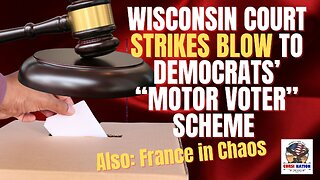 Wisconsin Court Strikes Blow to the “Motor Voter” Scheme | Election Integrity Victory