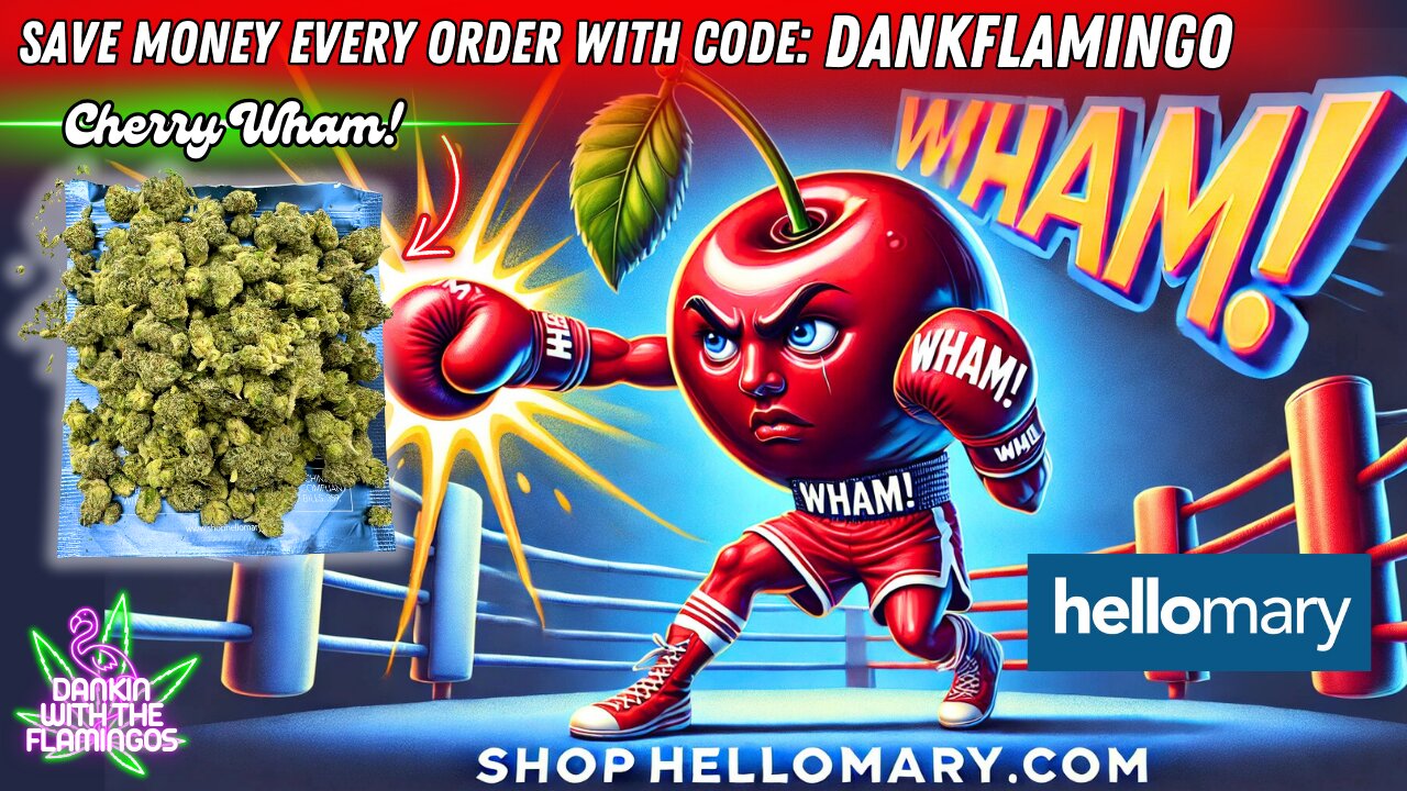 Taking Shop Hello Mary's Cherry Wham Right to the Face! Dankin with the Flamingos Review!!