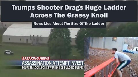 Trumps Shooter Drags Huge Ladder Across The Grassy Knoll