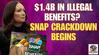 $1.4B in Illegal Benefits? SNAP Crackdown Begins