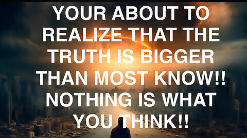 AS THIS REALITY COLLAPSES IN REAL TIME YOUR GOING TO REALIZE THAT ITS NOT WHAT YOU THOUGHT IT WAS