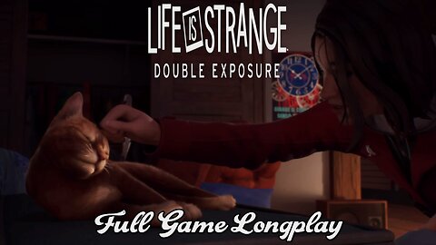 Life is Strange: Double Exposure - No Commentary Longplay