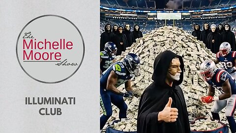 As Seen on The Michelle Moore Show: 'Illuminati Club' (Feb 3, 2026)