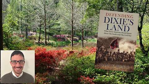 Book Review: Defending Dixie's Land w/ Jeb Smith