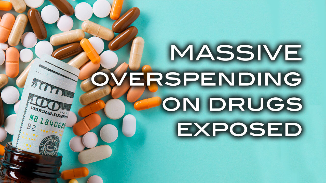 MASSIVE Overspending on Drugs Exposed