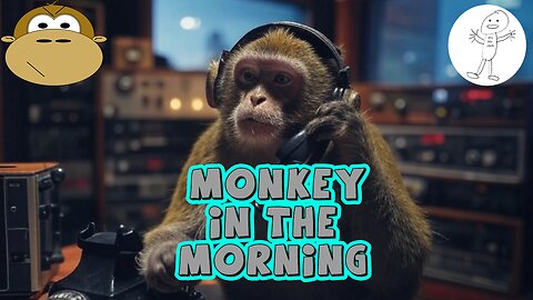 Monkey in the Morning