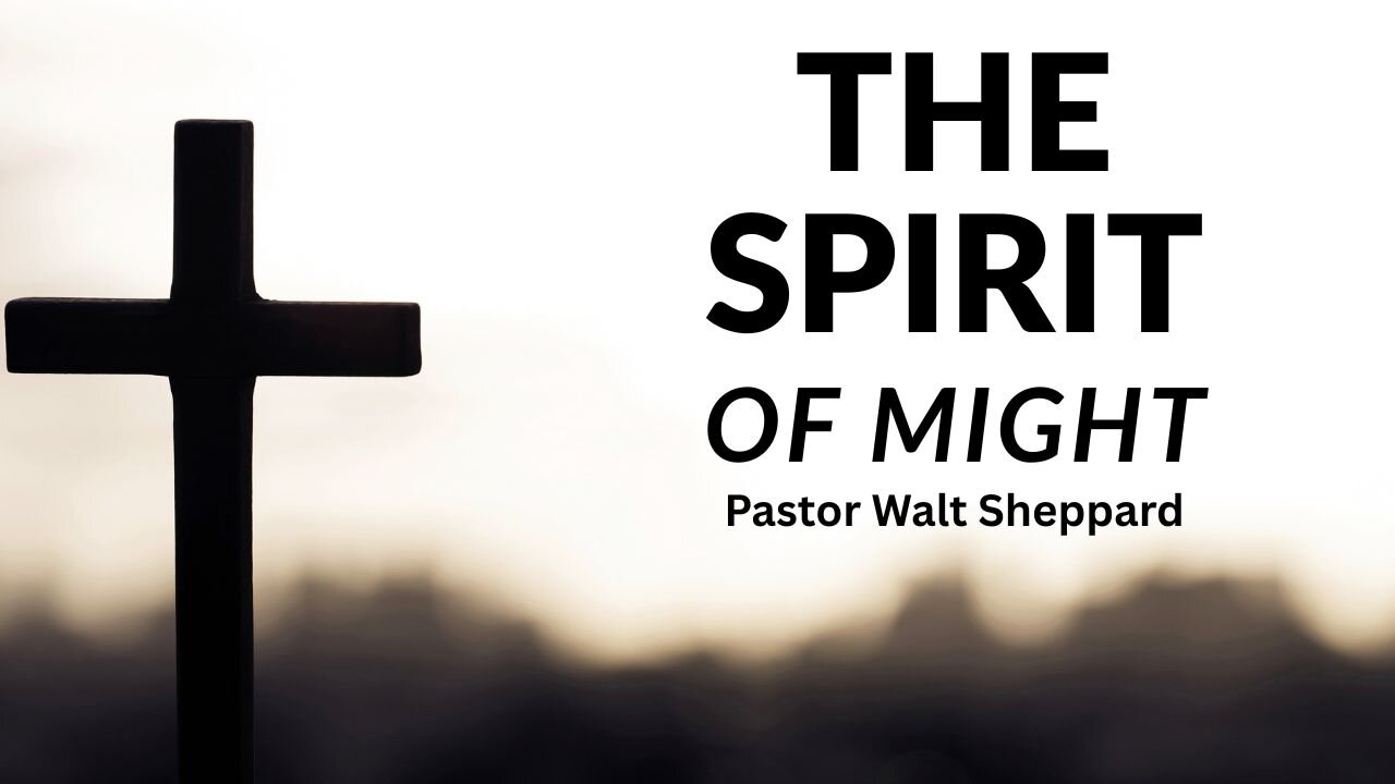 The Spirit Of Might--Sun AM--Nov 16, 2025