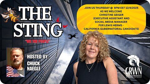 The Sting Podcast with Christine Geiger 12/4/25 @ 9pm EST