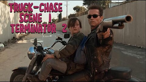 Truck-chase scene | Terminator 2