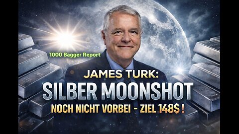 James Turk: Silber Moonshot noch nicht vorbei - Ziel 148$ !