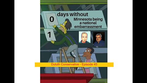 Duluth Conservative - Episode 45