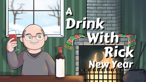 A Drink With Rick New Year 2025