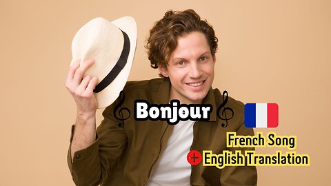 Bonjour. French Official Music Video.