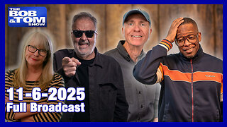 The Bob and Tom Show November 6, 2025