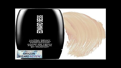 Edward Bess Ultra Dewy Complexion PerfectorMeet the next beauty icon: Not a foundation Review