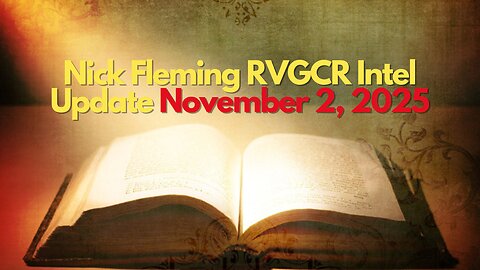 Nick Fleming RVGCR Intel Update 1 November, 2025