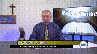 Bible Time with Pastor Dennis Holland - Prophecy in the Bible