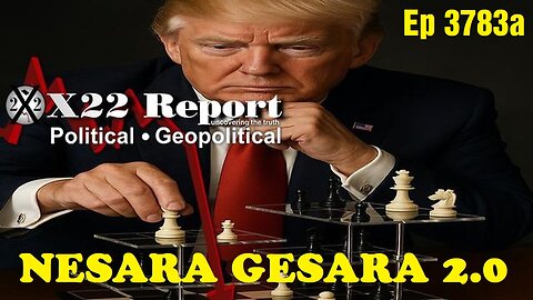X22Report: Ep 3783a - Trump Is Helping The [CB] Bankrupt Itself