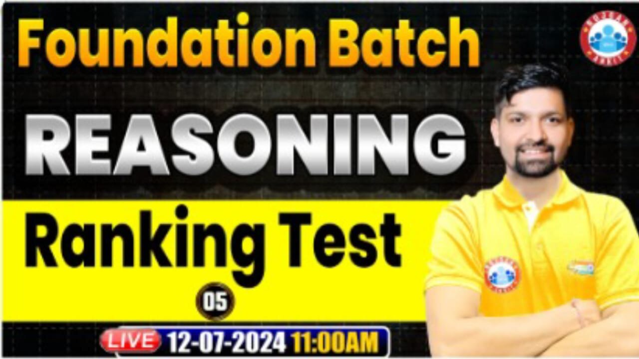 REASONING CLASS, RANKING TEST#5