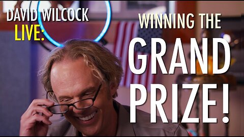 David Wilcock: Winning the Grand Prize! - 3/9/25