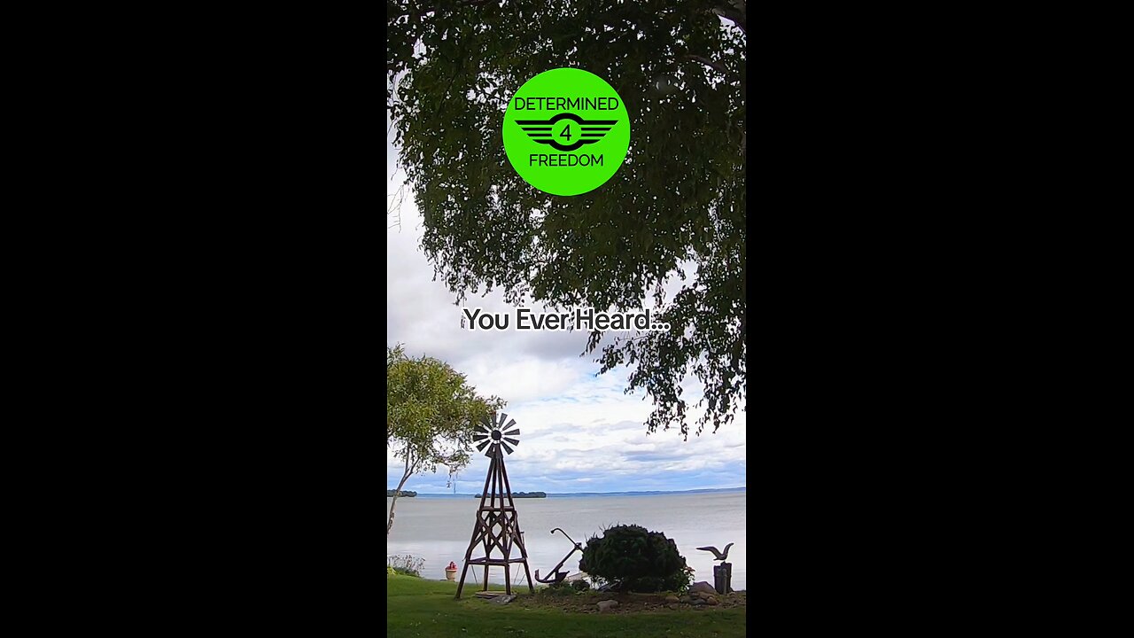 You Ever Heard...