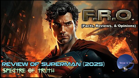 F.R.O: Superman (2025), a DEEP trailer review