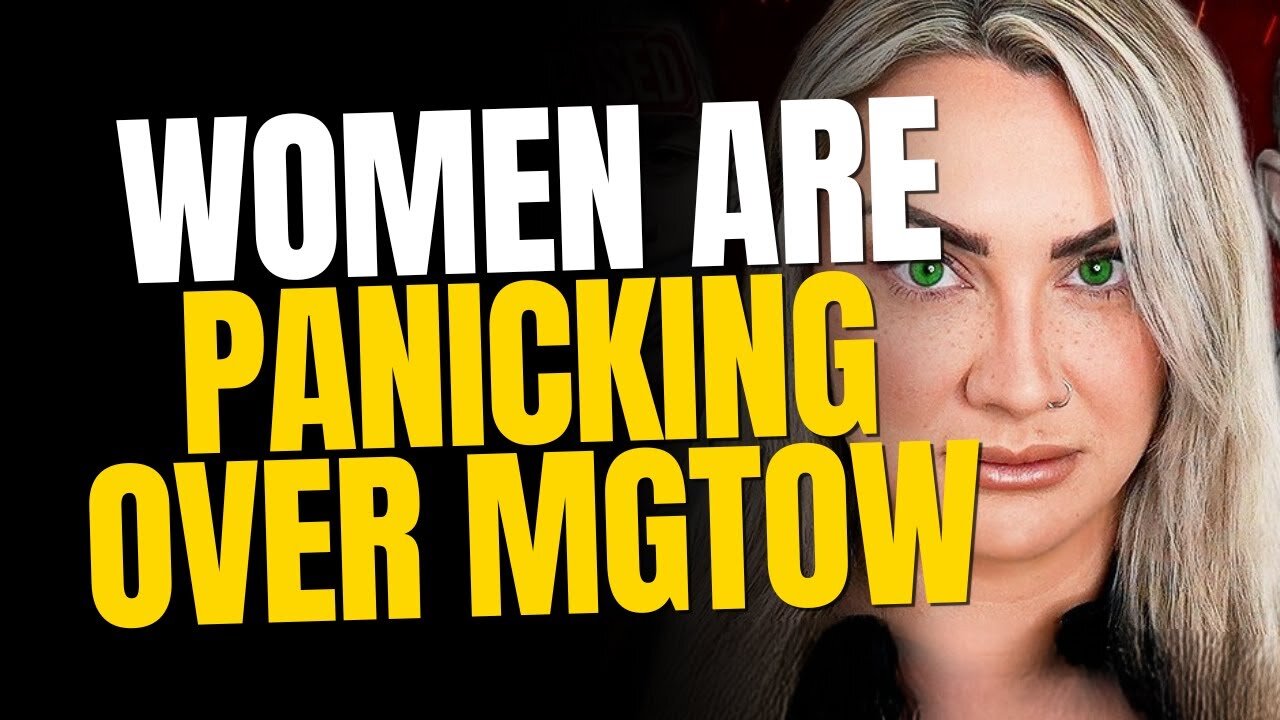 Women are Panicking Over Men Going Their Own Way
