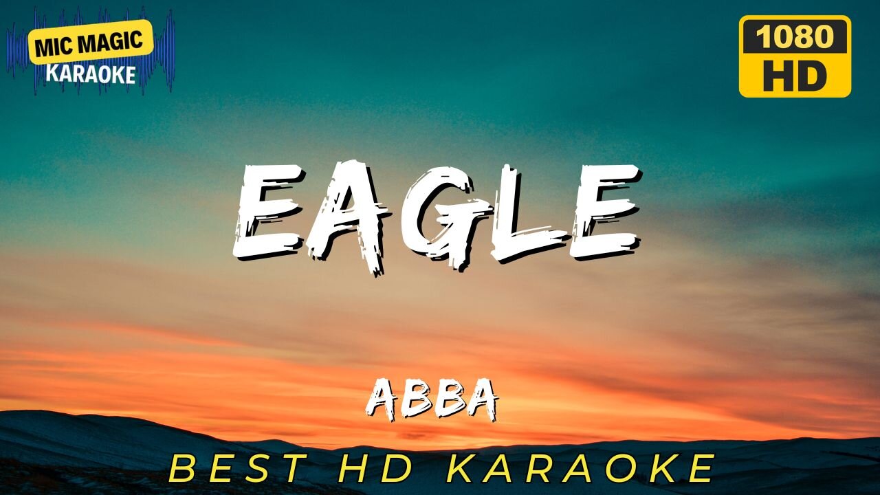 EAGLE - ABBA - KARAOKE
