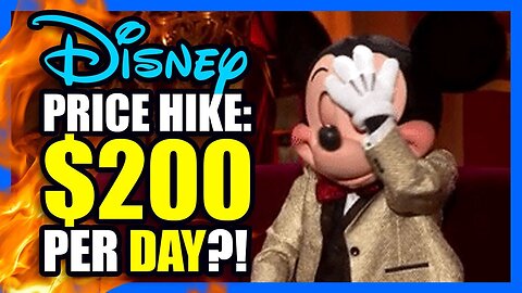 Disney World INSANE Price Hikes: Tickets Cost Over $200 Now?! | Clownfish TV