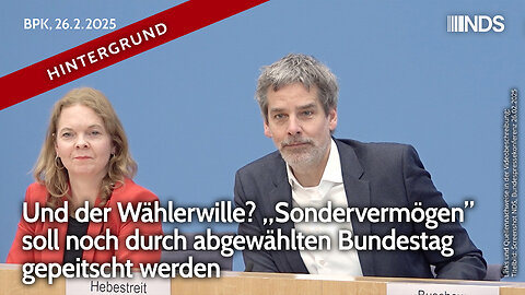 Und der Wählerwille? „Sondervermögen” soll noch durch abgewählten Bundestag gepeitscht werdenNDS