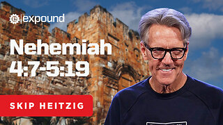 Nehemiah 4:7-5:19 | Skip Heitzig