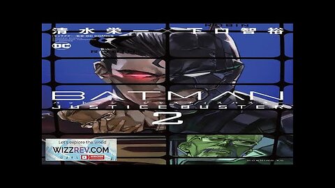 Batman: Justice Buster: Volume 2 Review