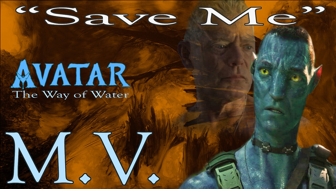 AVATAR: The Way of Water - Music video "Save Me"
