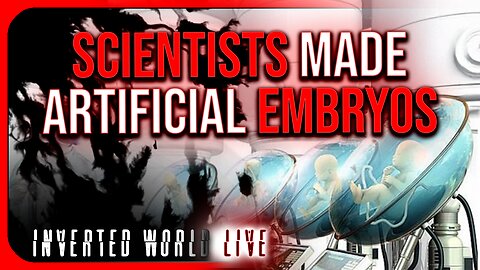Scientists Made Artificial Embryos