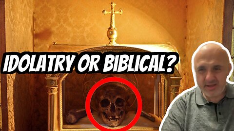 Are Christian Relics Biblical? | Sam Shamoun