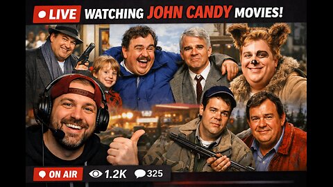 going live watching the Canadian legend John Candy some of my fav movies