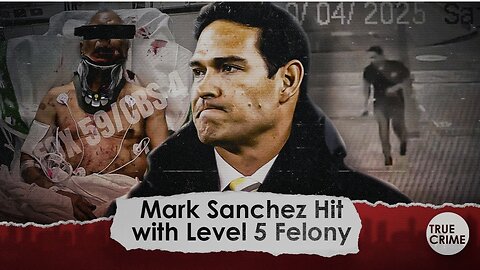 Mark Sanchez Hit with Level 5 Felony - Did Substance Abuse Factor In? Lawyers Weigh In