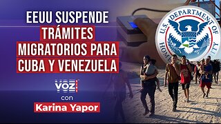 EEUU suspende trámites migratorios para Cuba, Venezuela y otros 17 países