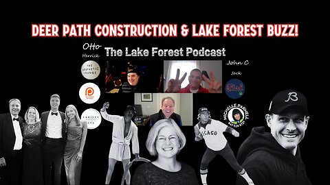 Lake Forest Podcast: Deer Path Construction, Notre Dame Drama & NIL Buzz