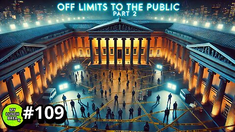 Off Limits to the Public - Pt 2