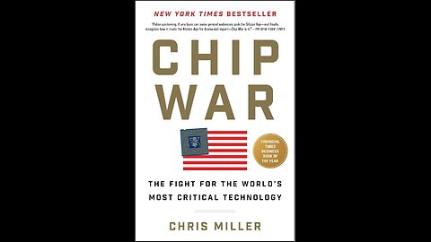 Chip War: The Fight for the World's Most Critical Technology by Chris Miller | Geopolitics