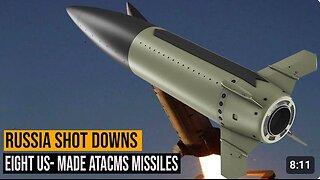 Eight US-Made ATACMS missiles taken out by Russian air defense systems, reports say